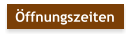 ffnungszeiten