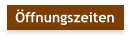 ffnungszeiten